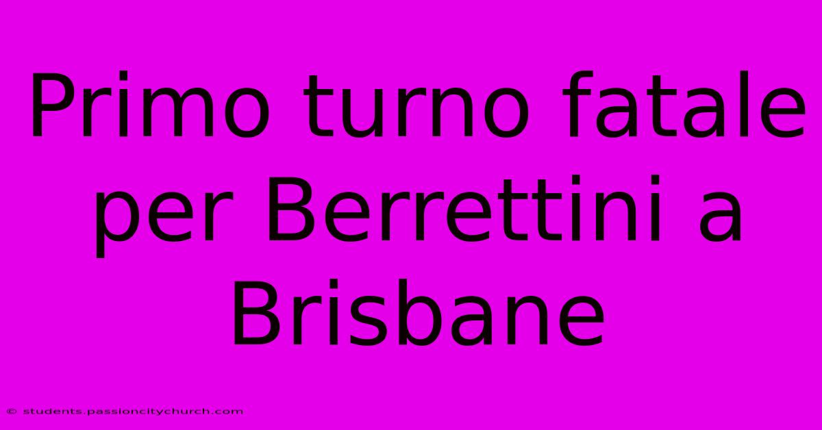 Primo Turno Fatale Per Berrettini A Brisbane