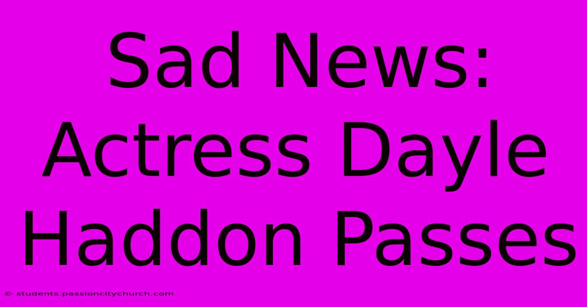 Sad News: Actress Dayle Haddon Passes