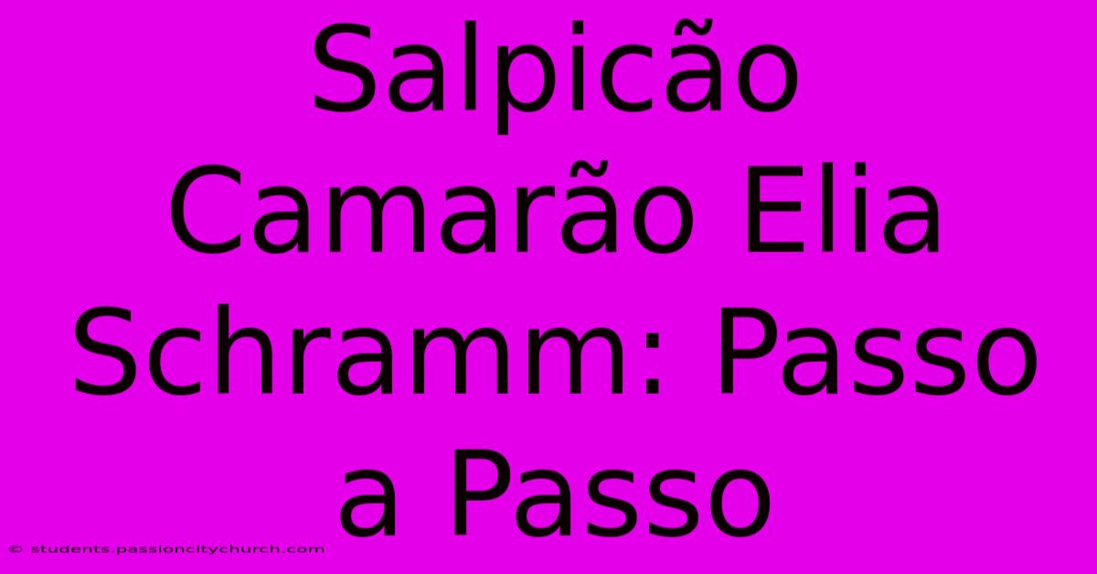 Salpicão Camarão Elia Schramm: Passo A Passo