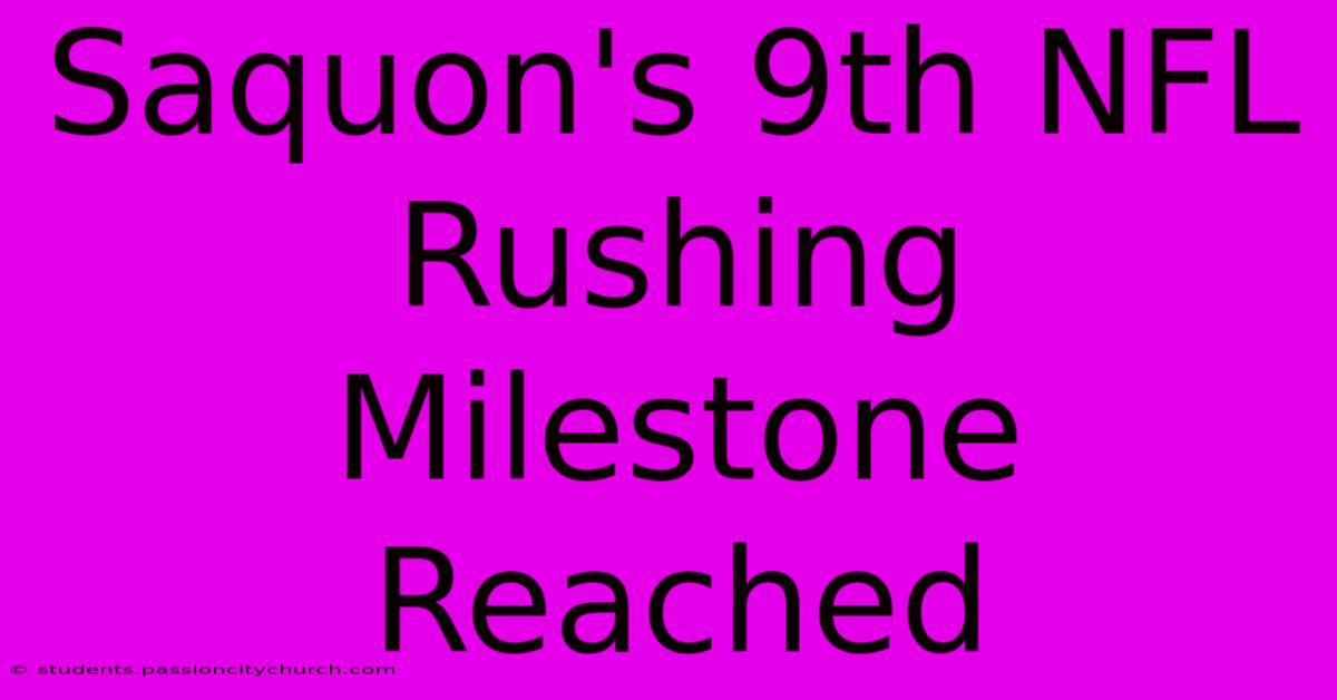 Saquon's 9th NFL Rushing Milestone Reached