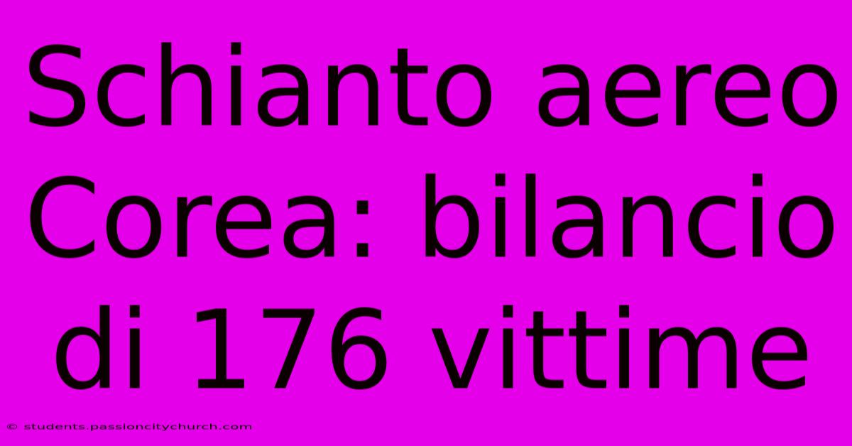 Schianto Aereo Corea: Bilancio Di 176 Vittime