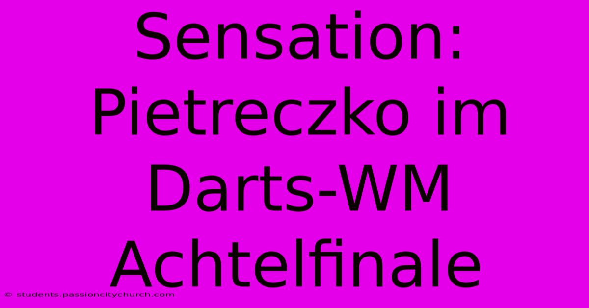 Sensation: Pietreczko Im Darts-WM Achtelfinale