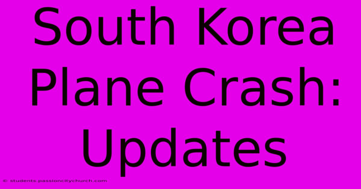 South Korea Plane Crash: Updates