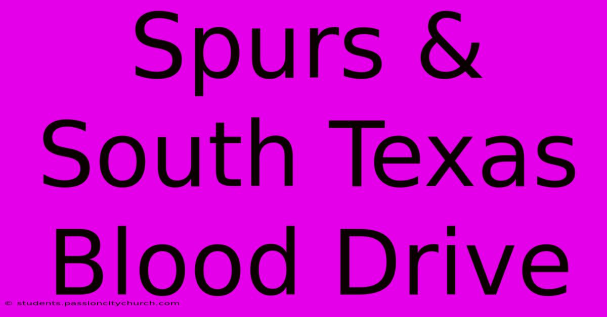 Spurs & South Texas Blood Drive