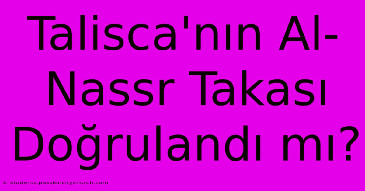 Talisca'nın Al-Nassr Takası Doğrulandı Mı?