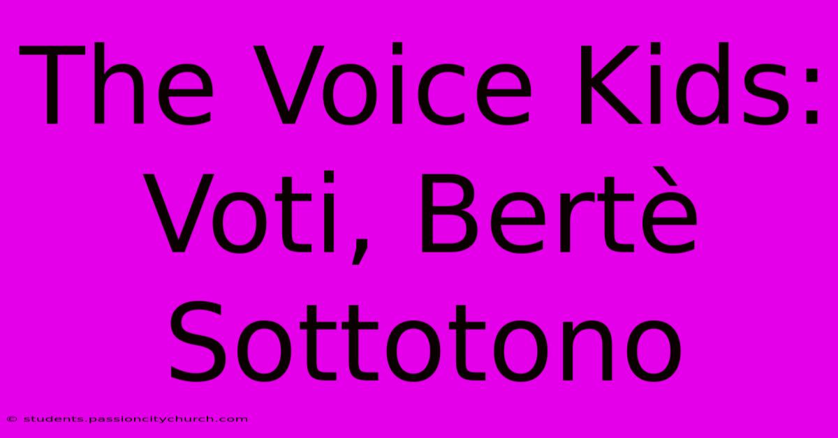 The Voice Kids: Voti, Bertè Sottotono