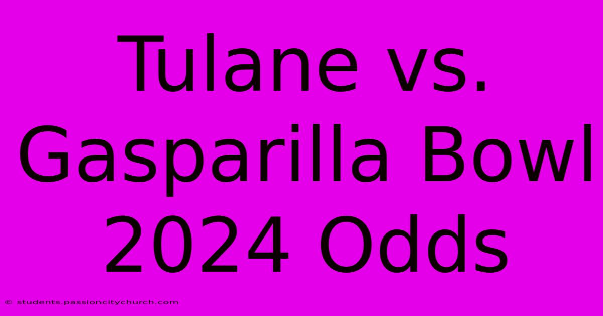 Tulane Vs.  Gasparilla Bowl 2024 Odds