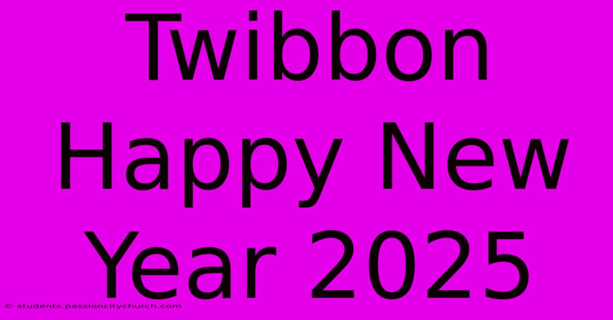 Twibbon Happy New Year 2025